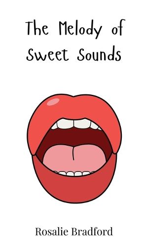 Cover image for The Melody of Sweet Sounds