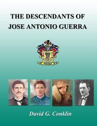 Cover image for The Descendants of Jose Antonio Guerra