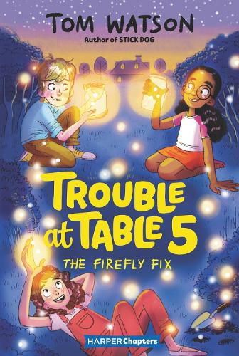 Cover image for Trouble at Table 5 #3: The Firefly Fix