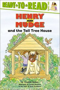 Cover image for Henry and Mudge and the Tall Tree House: Ready-to-Read Level 2