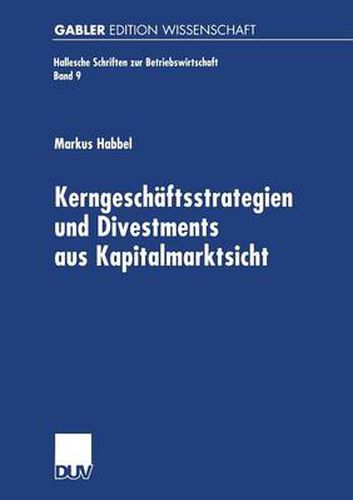 Cover image for Kerngeschaftsstrategien Und Divestments Aus Kapitalmarktsicht