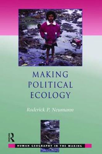 Cover image for Making Political Ecology