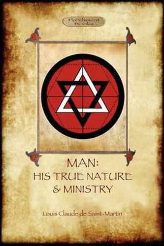 Cover image for Man: His True Nature and Ministry