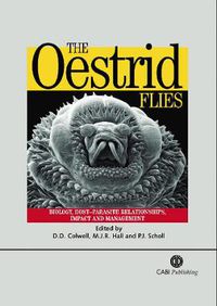 Cover image for Oestrid Flies: Biology, Host-Parasite Relationships, Impact and Management