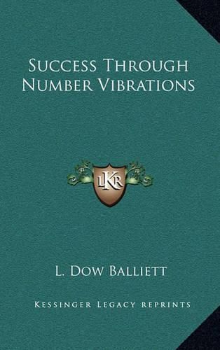 Cover image for Success Through Number Vibrations