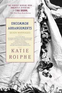 Cover image for Uncommon Arrangements: Seven Marriages