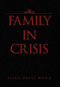 Cover image for Family in Crisis