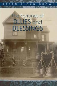 Cover image for The Fortunes of Blues and Blessings