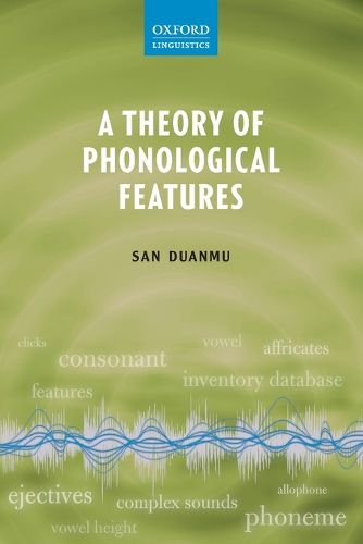 Cover image for A Theory of Phonological Features