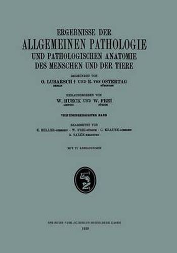 Cover image for Ergebnisse Der Allgemeinen Pathologie Und Pathologischen Anatomie Des Menschen Und Der Tiere: Vierunddreissigster Band