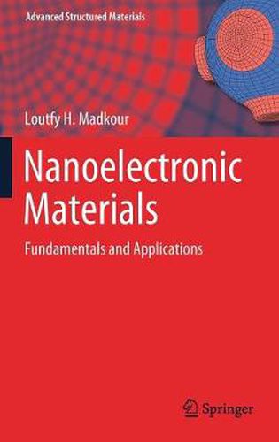 Cover image for Nanoelectronic Materials: Fundamentals and Applications