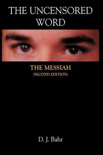 Cover image for The Uncensored Word: The Messiah