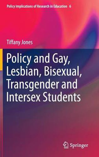 Cover image for Policy and Gay, Lesbian, Bisexual, Transgender and Intersex Students