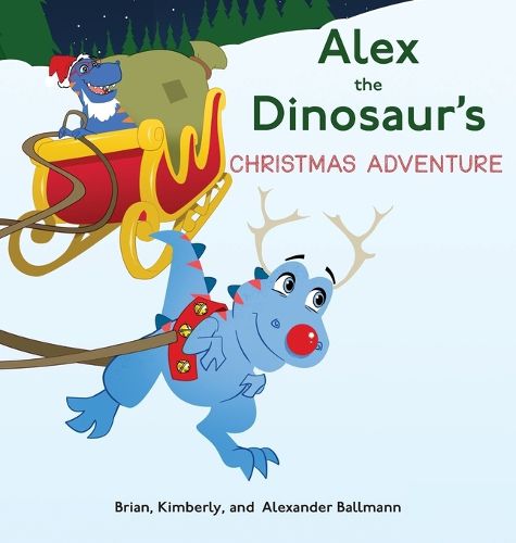 Cover image for Alex the Dinosaur's Christmas Adventure