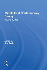 Cover image for Middle East Contemporary Survey, Volume Xv: 1991