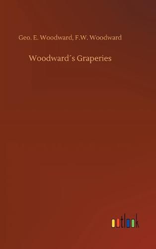 Cover image for Woodwards Graperies