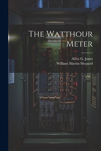 Cover image for The Watthour Meter