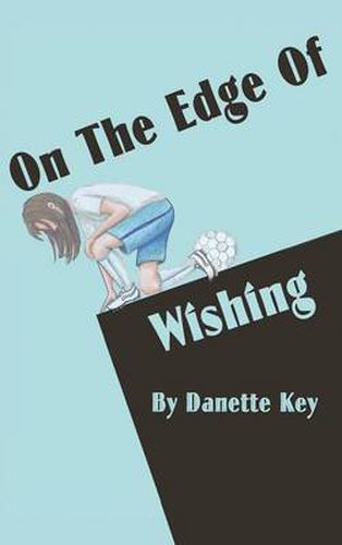 Cover image for On the Edge of Wishing