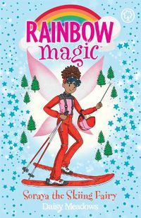 Cover image for Rainbow Magic: Soraya the Skiing Fairy: The Gold Medal Games Fairies Book 3
