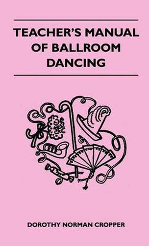 Cover image for Teacher's Manual Of Ballroom Dancing