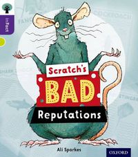 Cover image for Oxford Reading Tree inFact: Level 11: Scratch's Bad Reputations