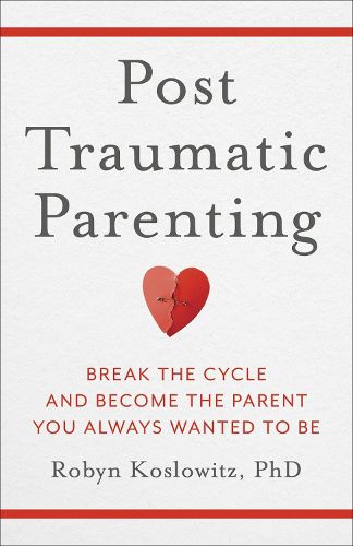 Cover image for Post-Traumatic Parenting