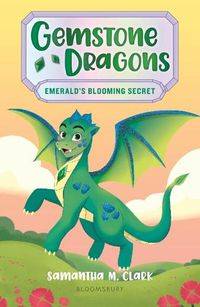 Cover image for Gemstone Dragons 4: Emerald's Blooming Secret
