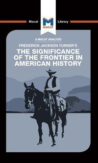 Cover image for An Analysis of Frederick Jackson Turner's The Significance of the Frontier in American History