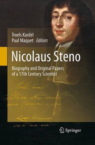 Nicolaus Steno: Biography and Original Papers of a 17th Century Scientist