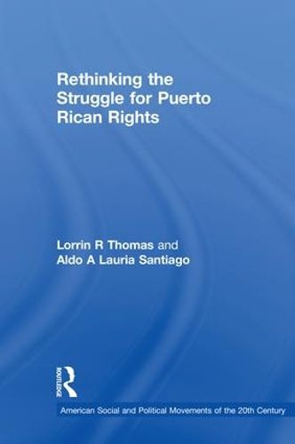 Cover image for Rethinking the Struggle for Puerto Rican Rights