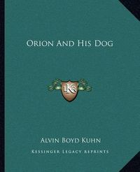 Cover image for Orion and His Dog