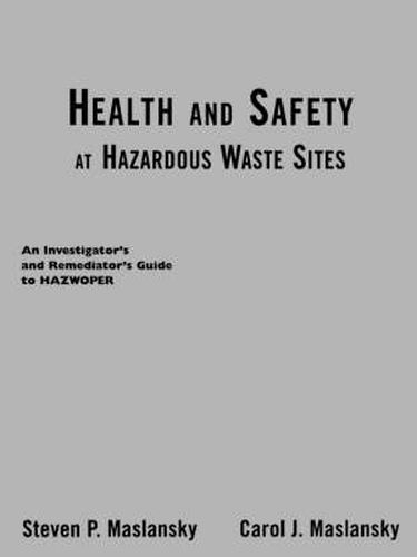 Cover image for Health and Safety at Hazardous Materials Sites