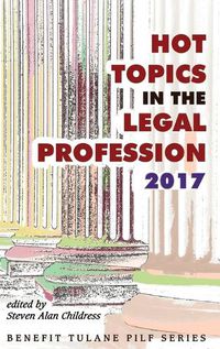 Cover image for Hot Topics in the Legal Profession - 2017