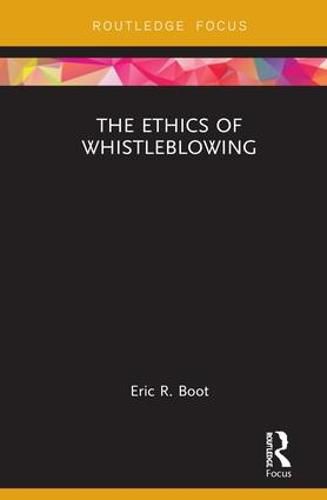 Cover image for The Ethics of Whistleblowing