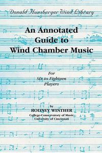 Cover image for An Annotated Guide to Wind Chamber Music