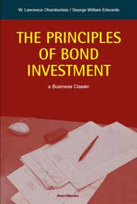 Cover image for The Principles of Bond Investment