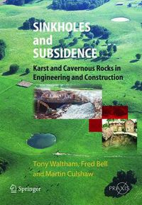 Cover image for Sinkholes and Subsidence: Karst and Cavernous Rocks in Engineering and Construction