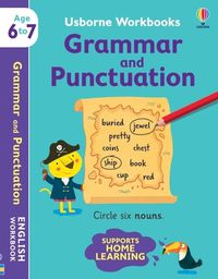 Cover image for Usborne Workbooks Grammar and Punctuation 6-7