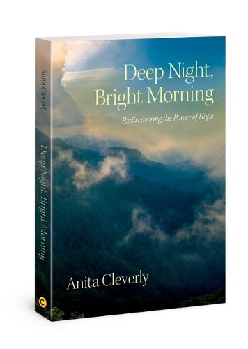 Cover image for Deep Night, Bright Morning: Rediscovering the Power of Hope