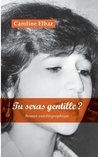 Cover image for Tu seras gentille ?