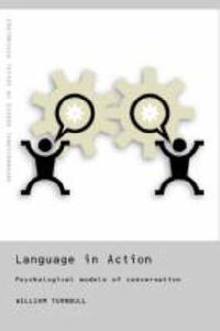 Cover image for Language in Action: Psychological Models of Conversation