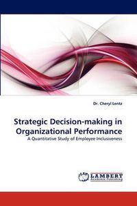 Cover image for Strategic Decision-Making in Organizational Performance