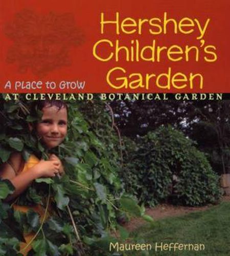 Hershey's Children's Garden: A Place to Grow