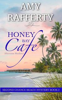 Cover image for Honey Bay Cafe