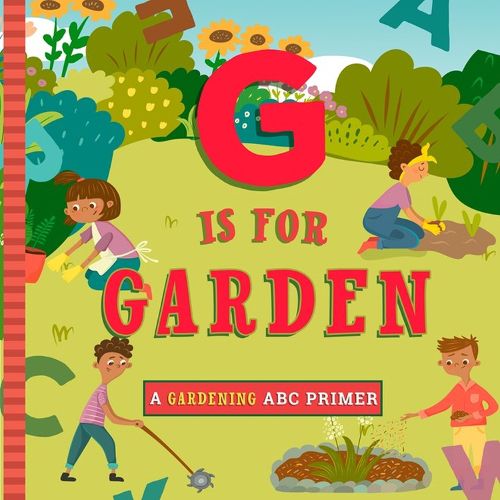 Cover image for G Is for Gardening