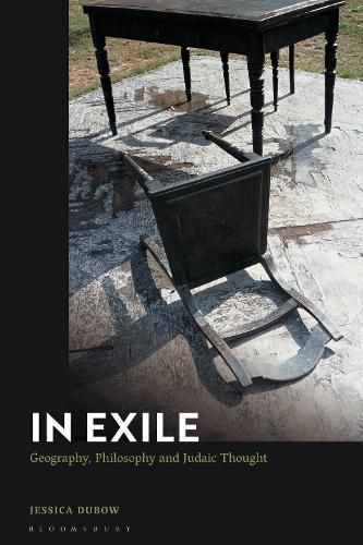 Cover image for In Exile: Geography, Philosophy and Judaic Thought