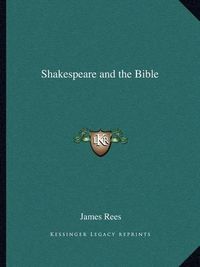 Cover image for Shakespeare and the Bible