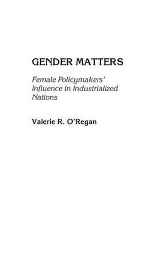 Cover image for Gender Matters: Female Policymakers' Influence in Industrialized Nations