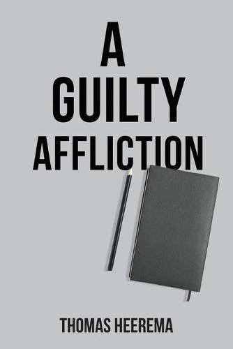 Cover image for A Guilty Affliction