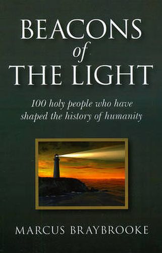 Cover image for Beacons of the Light - 100 holy people who have shaped the history of humanity